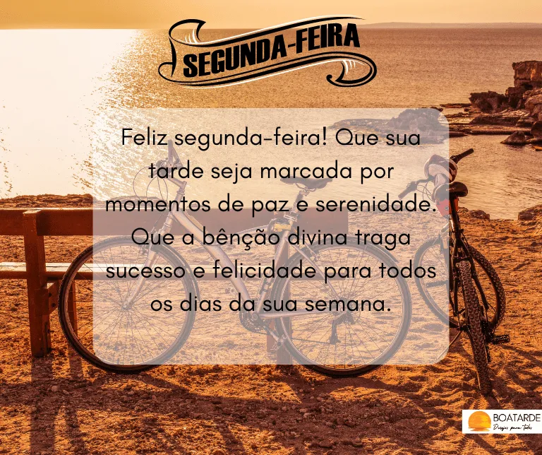 boa tarde segunda feira