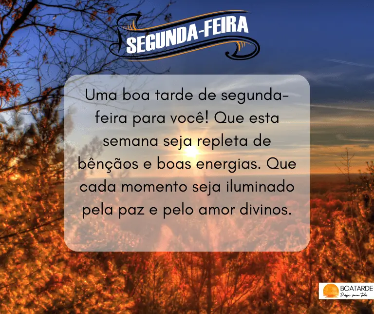 boa tarde segunda feira