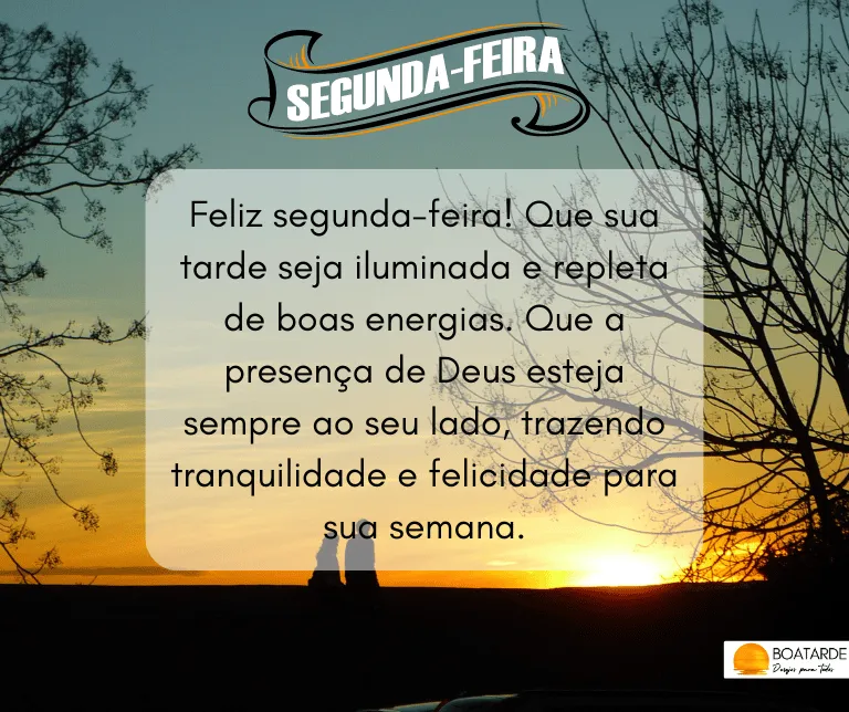 boa tarde segunda feira