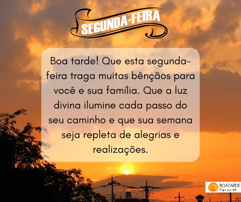boa tarde segunda feira