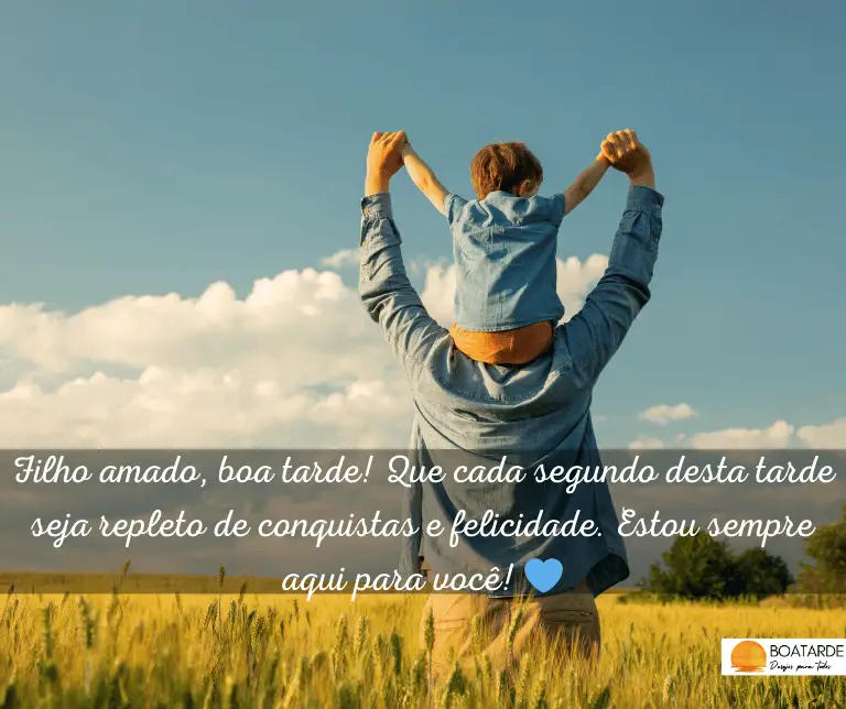 Mensagens De Boa Tarde Para Filho