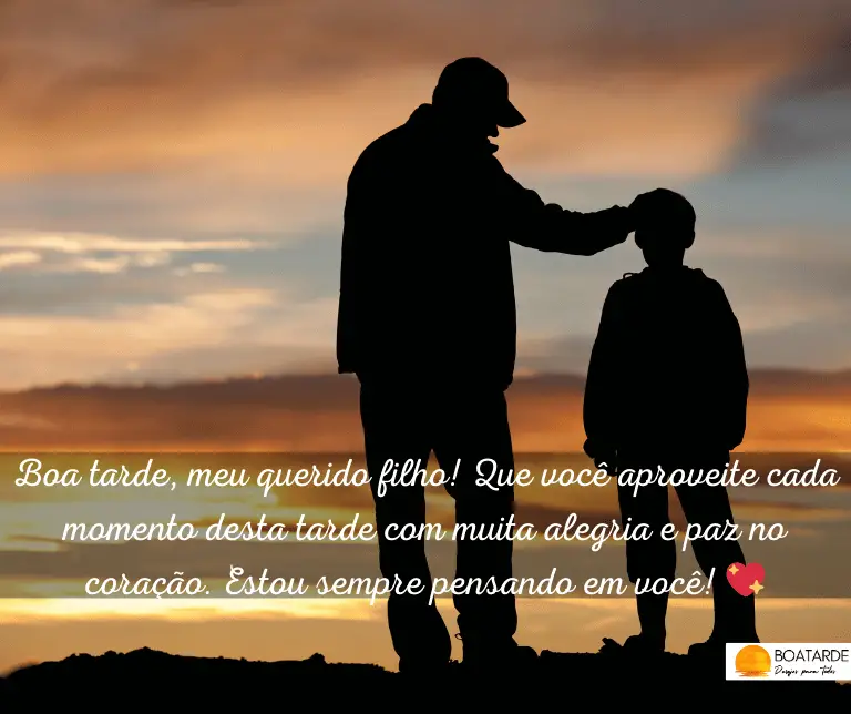 Mensagens De Boa Tarde Para Filho