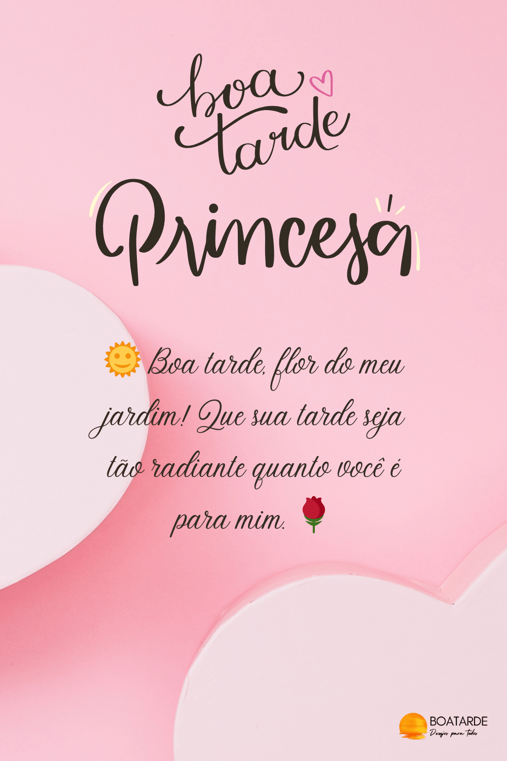 Mensagens de Boa Tarde Princesa