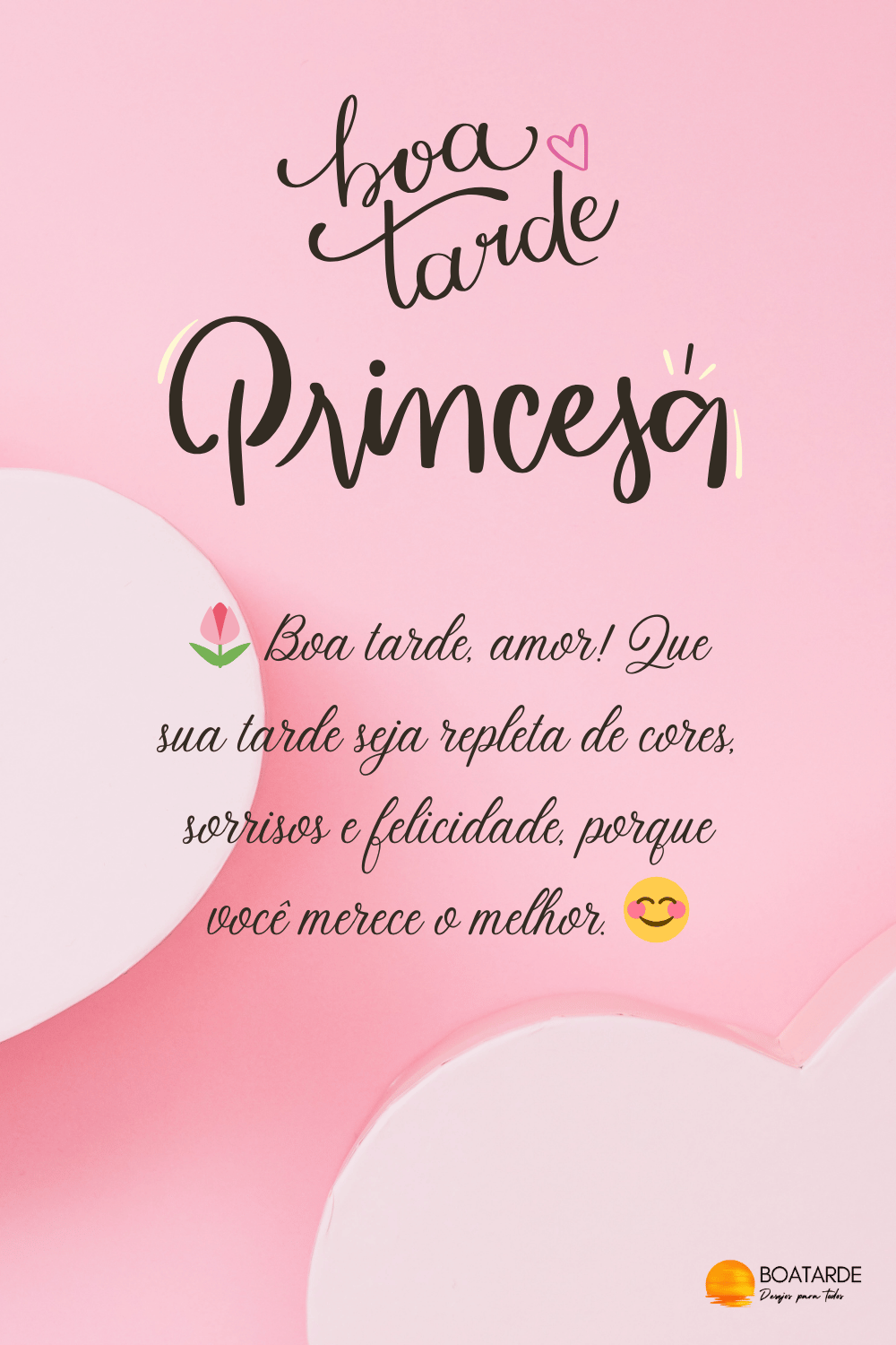 Mensagens de Boa Tarde Princesa