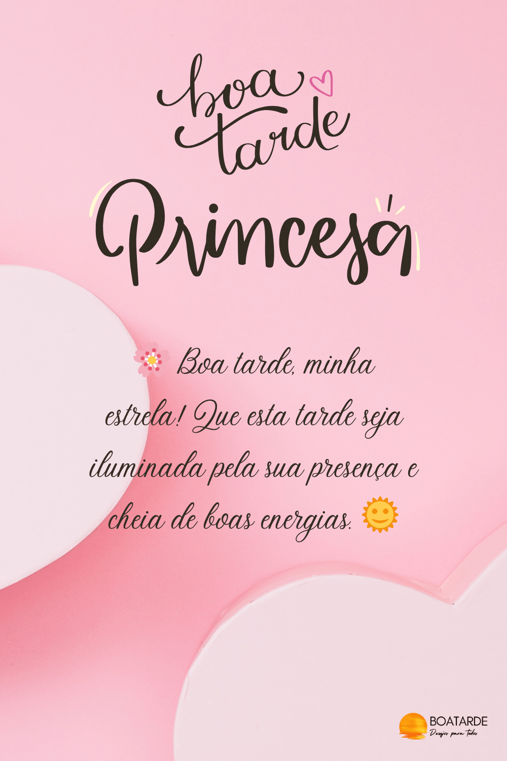 Mensagens de Boa Tarde Princesa