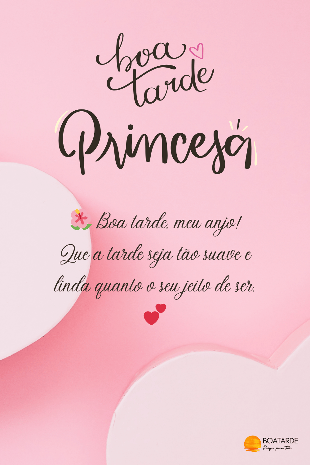 Mensagens de Boa Tarde Princesa