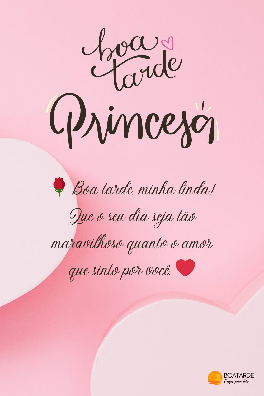 Mensagens de Boa Tarde Princesa